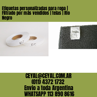Etiquetas personalizadas para ropa | Filtrado por más vendidos | telas | Rio Negro