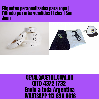 Etiquetas personalizadas para ropa | Filtrado por más vendidos | telas | San Juan