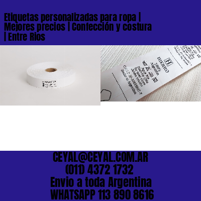 Etiquetas personalizadas para ropa | Mejores precios | Confección y costura | Entre Rios