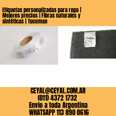 Etiquetas personalizadas para ropa | Mejores precios | Fibras naturales y sintéticas | Tucuman