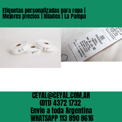 Etiquetas personalizadas para ropa | Mejores precios | Hilados | La Pampa