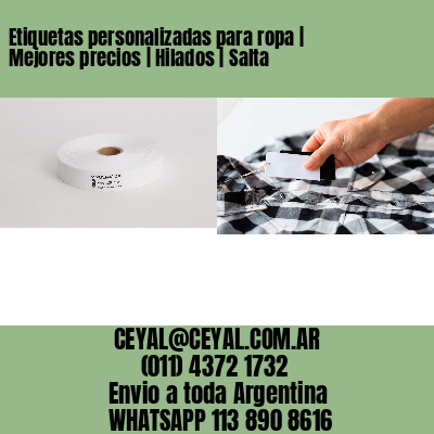 Etiquetas personalizadas para ropa | Mejores precios | Hilados | Salta