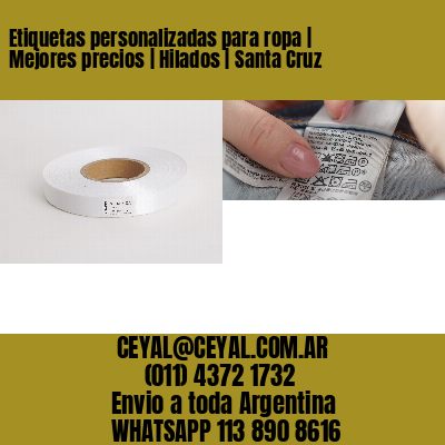 Etiquetas personalizadas para ropa | Mejores precios | Hilados | Santa Cruz