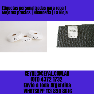 Etiquetas personalizadas para ropa | Mejores precios | Hilandería | La Rioja