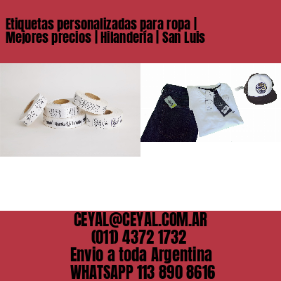 Etiquetas personalizadas para ropa | Mejores precios | Hilandería | San Luis