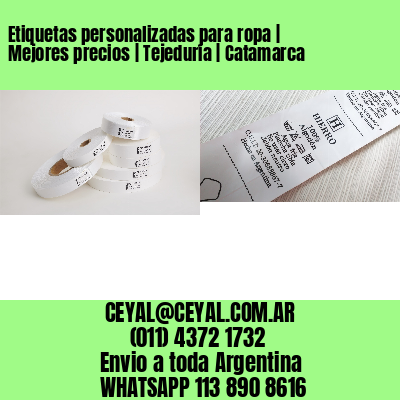 Etiquetas personalizadas para ropa | Mejores precios | Tejeduría | Catamarca