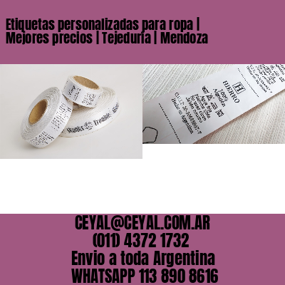 Etiquetas personalizadas para ropa | Mejores precios | Tejeduría | Mendoza