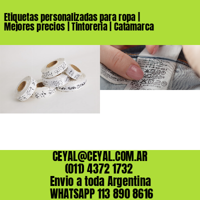 Etiquetas personalizadas para ropa | Mejores precios | Tintoreria | Catamarca