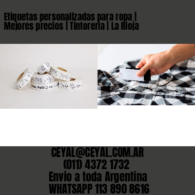 Etiquetas personalizadas para ropa | Mejores precios | Tintoreria | La Rioja