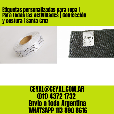 Etiquetas personalizadas para ropa | Para todas las actividades | Confección y costura | Santa Cruz