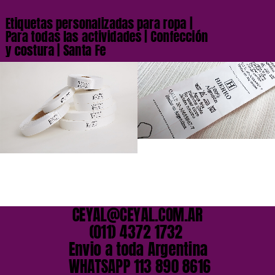 Etiquetas personalizadas para ropa | Para todas las actividades | Confección y costura | Santa Fe