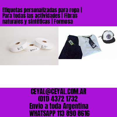 Etiquetas personalizadas para ropa | Para todas las actividades | Fibras naturales y sintéticas | Formosa