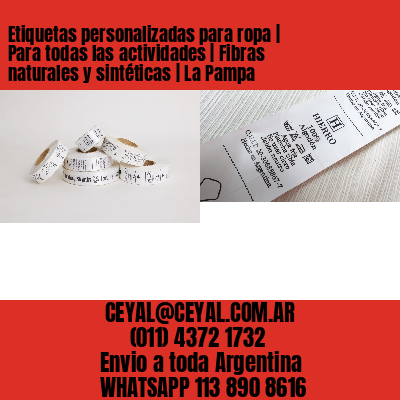 Etiquetas personalizadas para ropa | Para todas las actividades | Fibras naturales y sintéticas | La Pampa