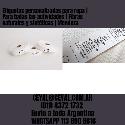 Etiquetas personalizadas para ropa | Para todas las actividades | Fibras naturales y sintéticas | Mendoza