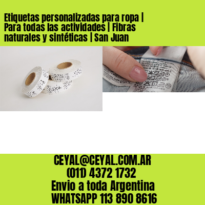 Etiquetas personalizadas para ropa | Para todas las actividades | Fibras naturales y sintéticas | San Juan