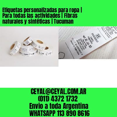 Etiquetas personalizadas para ropa | Para todas las actividades | Fibras naturales y sintéticas | Tucuman