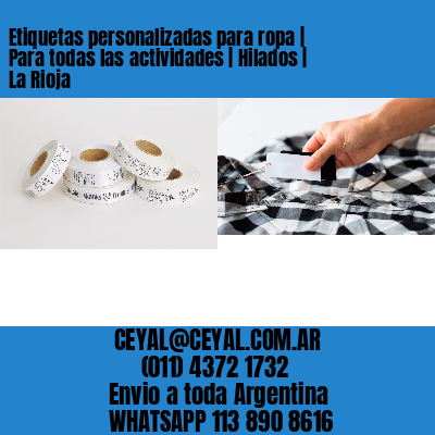 Etiquetas personalizadas para ropa | Para todas las actividades | Hilados | La Rioja