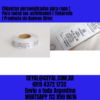 Etiquetas personalizadas para ropa | Para todas las actividades | Tintoreria | Provincia de Buenos Aires