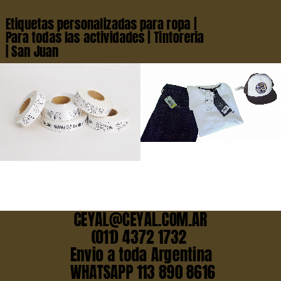 Etiquetas personalizadas para ropa | Para todas las actividades | Tintoreria | San Juan