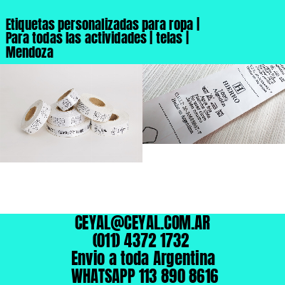 Etiquetas personalizadas para ropa | Para todas las actividades | telas | Mendoza