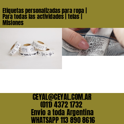Etiquetas personalizadas para ropa | Para todas las actividades | telas | Misiones