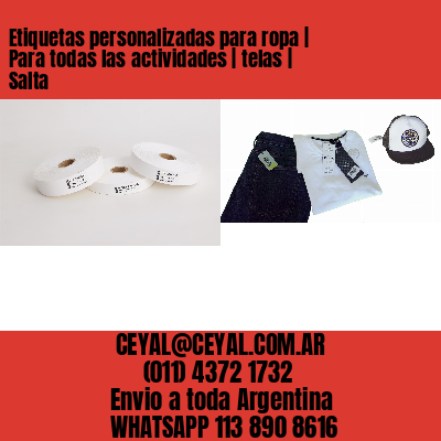 Etiquetas personalizadas para ropa | Para todas las actividades | telas | Salta