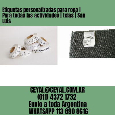 Etiquetas personalizadas para ropa | Para todas las actividades | telas | San Luis