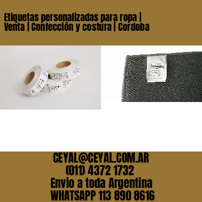 Etiquetas personalizadas para ropa | Venta | Confección y costura | Cordoba