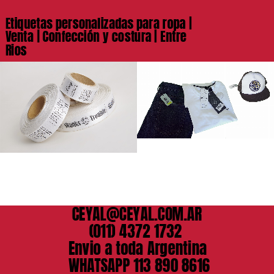 Etiquetas personalizadas para ropa | Venta | Confección y costura | Entre Rios