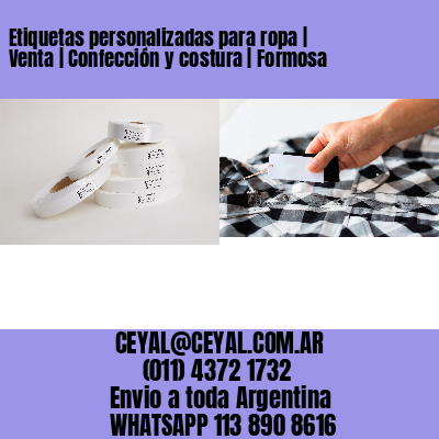 Etiquetas personalizadas para ropa | Venta | Confección y costura | Formosa