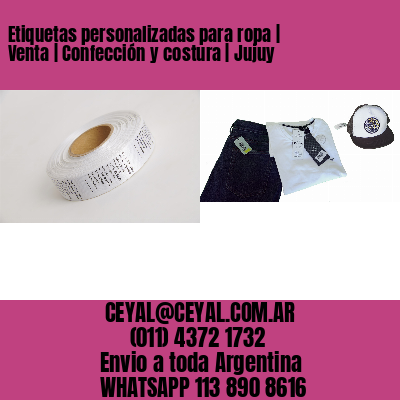 Etiquetas personalizadas para ropa | Venta | Confección y costura | Jujuy
