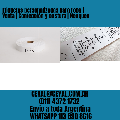Etiquetas personalizadas para ropa | Venta | Confección y costura | Neuquen