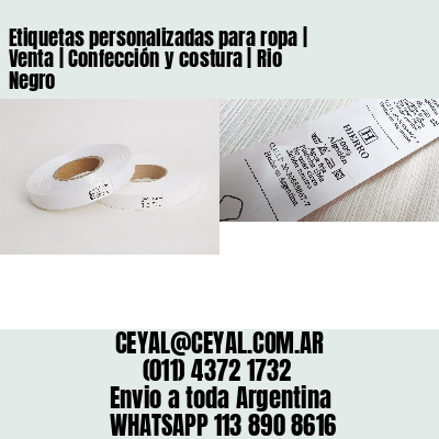 Etiquetas personalizadas para ropa | Venta | Confección y costura | Rio Negro