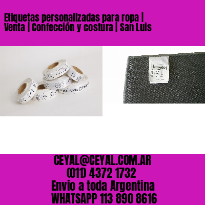 Etiquetas personalizadas para ropa | Venta | Confección y costura | San Luis
