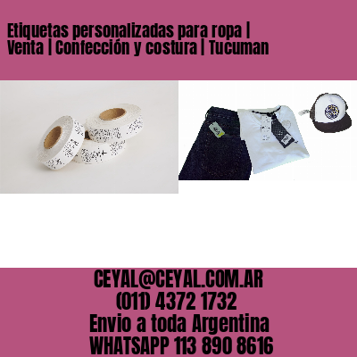 Etiquetas personalizadas para ropa | Venta | Confección y costura | Tucuman