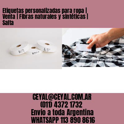 Etiquetas personalizadas para ropa | Venta | Fibras naturales y sintéticas | Salta