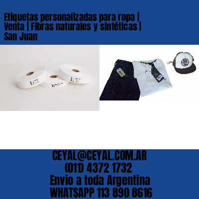 Etiquetas personalizadas para ropa | Venta | Fibras naturales y sintéticas | San Juan