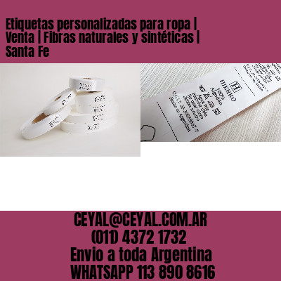 Etiquetas personalizadas para ropa | Venta | Fibras naturales y sintéticas | Santa Fe