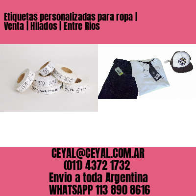 Etiquetas personalizadas para ropa | Venta | Hilados | Entre Rios