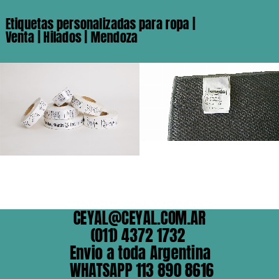 Etiquetas personalizadas para ropa | Venta | Hilados | Mendoza