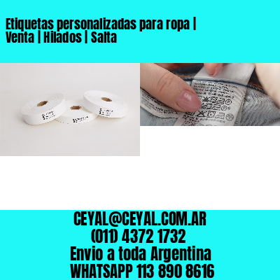 Etiquetas personalizadas para ropa | Venta | Hilados | Salta
