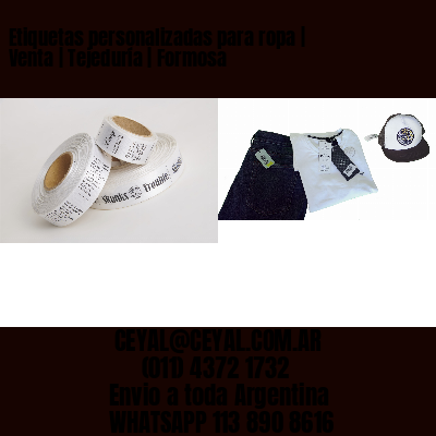 Etiquetas personalizadas para ropa | Venta | Tejeduría | Formosa
