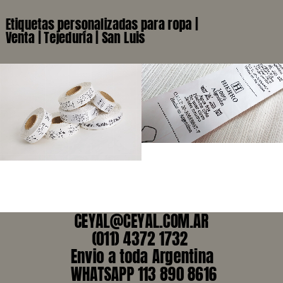 Etiquetas personalizadas para ropa | Venta | Tejeduría | San Luis