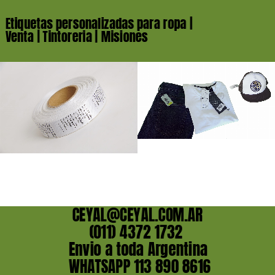 Etiquetas personalizadas para ropa | Venta | Tintoreria | Misiones