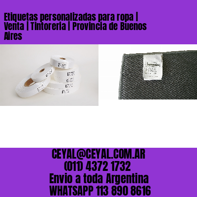 Etiquetas personalizadas para ropa | Venta | Tintoreria | Provincia de Buenos Aires