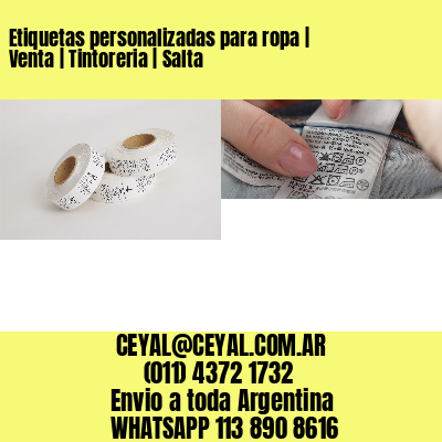 Etiquetas personalizadas para ropa | Venta | Tintoreria | Salta