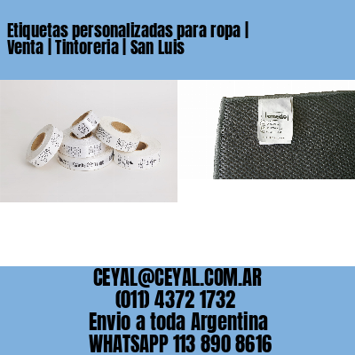 Etiquetas personalizadas para ropa | Venta | Tintoreria | San Luis
