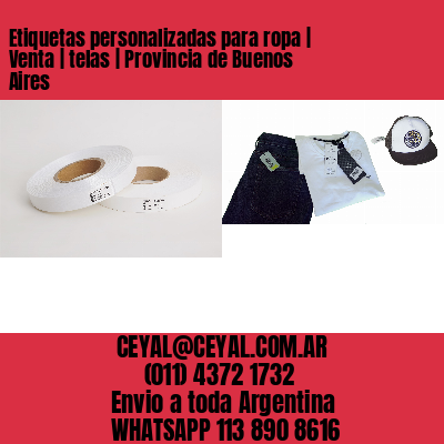 Etiquetas personalizadas para ropa | Venta | telas | Provincia de Buenos Aires