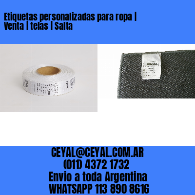 Etiquetas personalizadas para ropa | Venta | telas | Salta