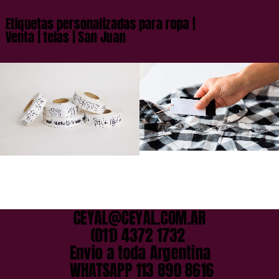 Etiquetas personalizadas para ropa | Venta | telas | San Juan